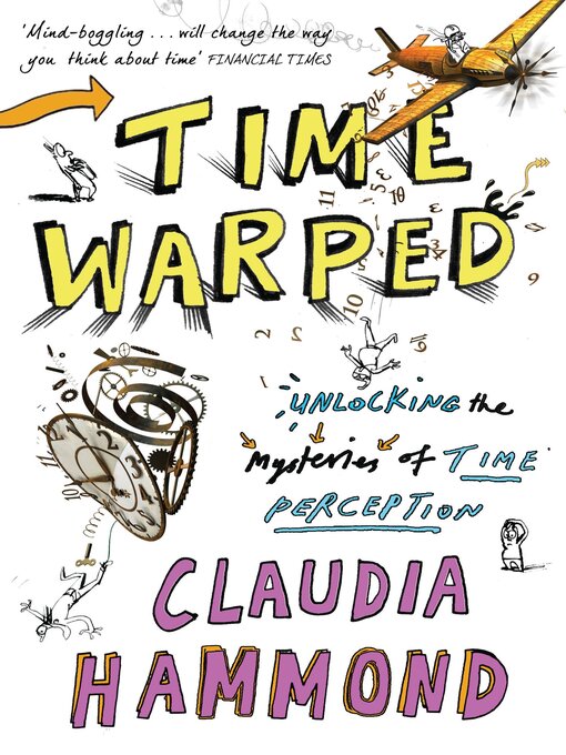 Title details for Time Warped by Claudia Hammond - Wait list